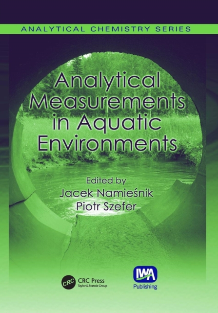 Analytical Measurements in Aquatic Environments, Paperback / softback Book