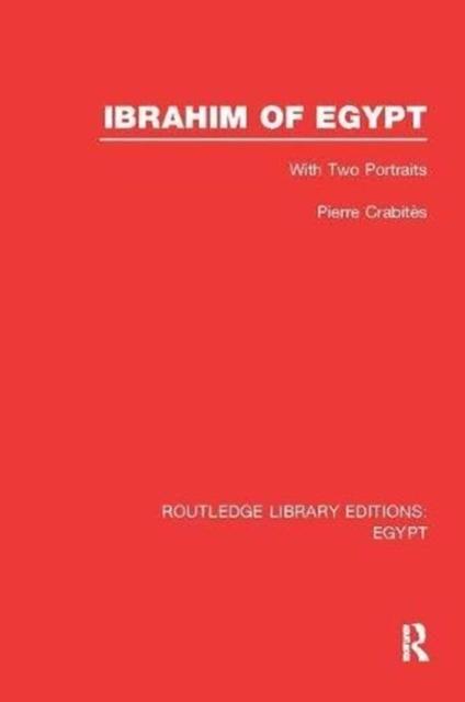 Ibrahim of Egypt (RLE Egypt), Paperback / softback Book