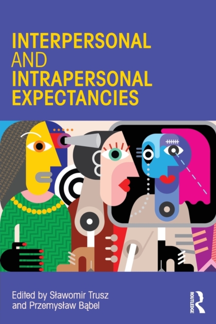Interpersonal and Intrapersonal Expectancies, Paperback / softback Book