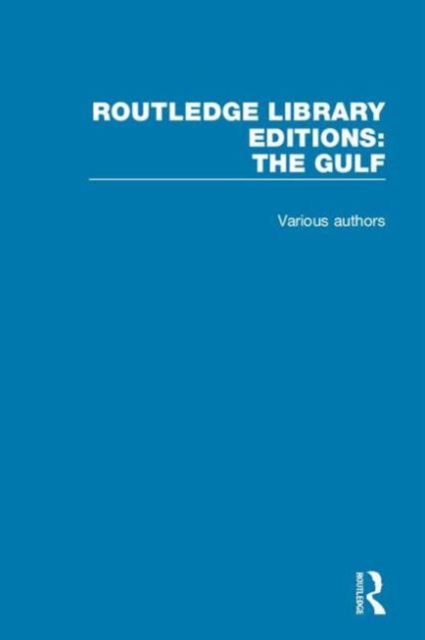 Routledge Library Editions: The Gulf, Multiple-component retail product Book
