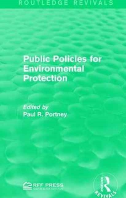 Public Policies for Environmental Protection, Paperback / softback Book