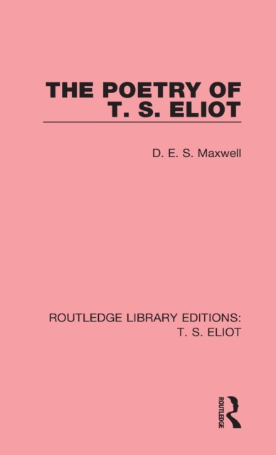 The Poetry of T. S. Eliot, Hardback Book