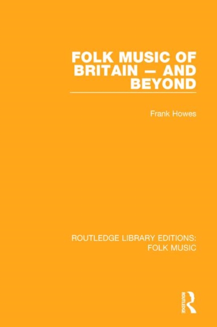 Folk Music of Britain - and Beyond, Paperback / softback Book