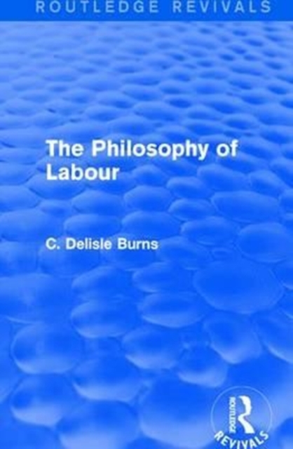 The Philosophy of Labour, Paperback / softback Book