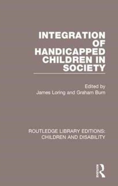 Integration of Handicapped Children in Society, Paperback / softback Book