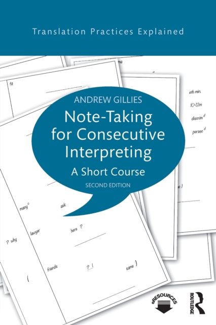 Note-taking for Consecutive Interpreting : A Short Course, Paperback / softback Book