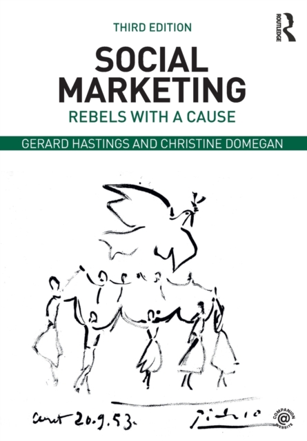 Social Marketing : Rebels with a Cause, Paperback / softback Book