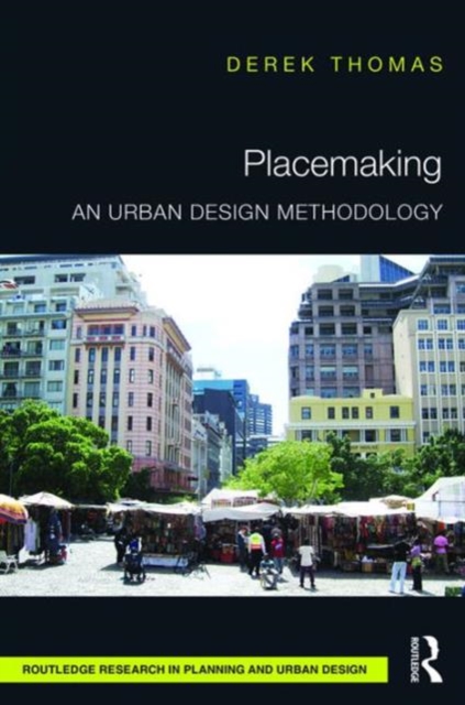 Placemaking : An Urban Design Methodology, Hardback Book