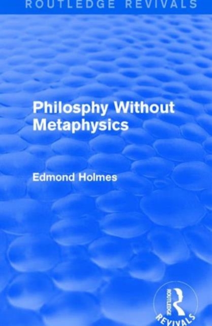 Philosphy Without Metaphysics, Hardback Book