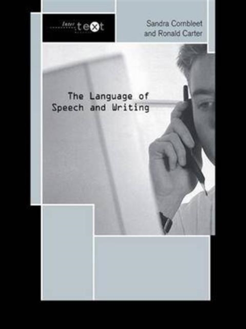 The Language of Speech and Writing, Hardback Book