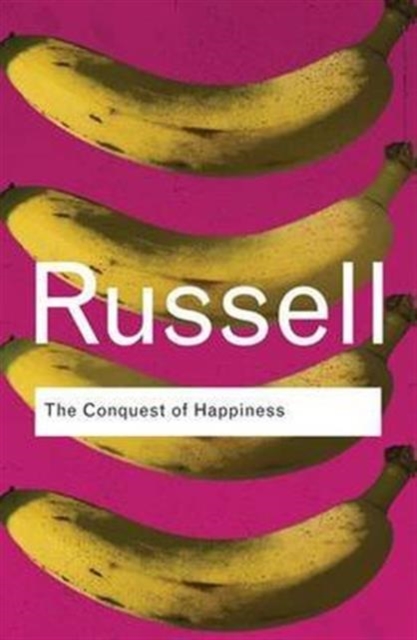 The Conquest of Happiness, Hardback Book