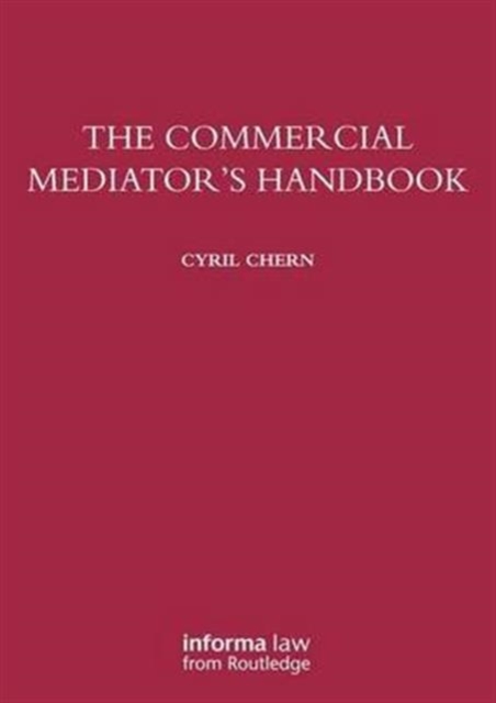 The Commercial Mediator's Handbook, Hardback Book