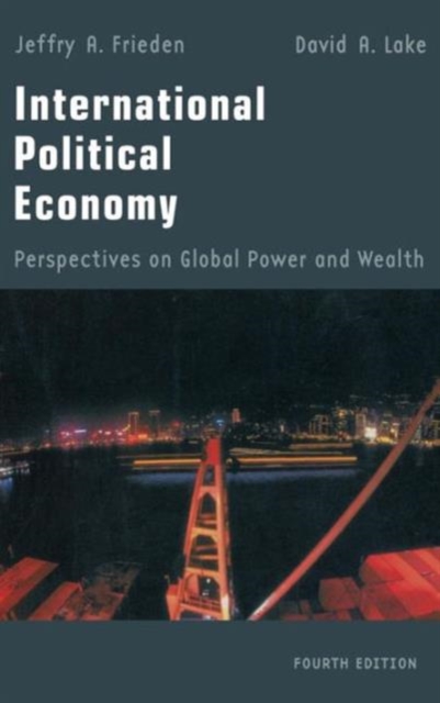 International Political Economy : Perspectives on Global Power and Wealth, Hardback Book