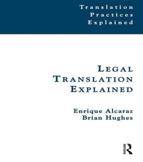 Legal Translation Explained, Hardback Book