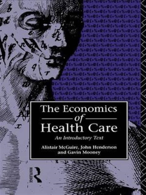 Economics of Health Care, Hardback Book