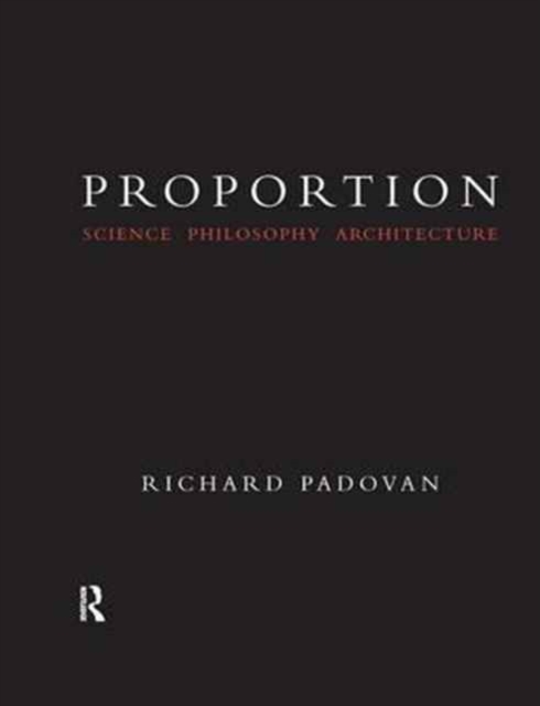 Proportion : Science, Philosophy, Architecture, Hardback Book