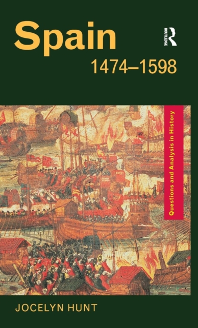 Spain 1474-1598, Hardback Book