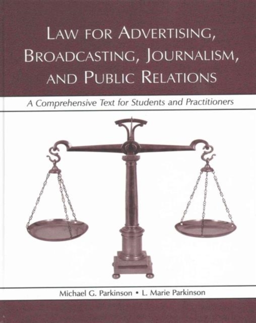 Law for Advertising, Broadcasting, Journalism, and Public Relations, Hardback Book