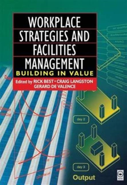 Workplace Strategies and Facilities Management, Hardback Book