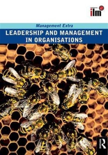 Leadership and Management in Organisations, Hardback Book
