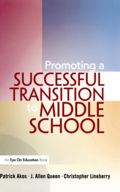 Promoting a Successful Transition to Middle School, Hardback Book