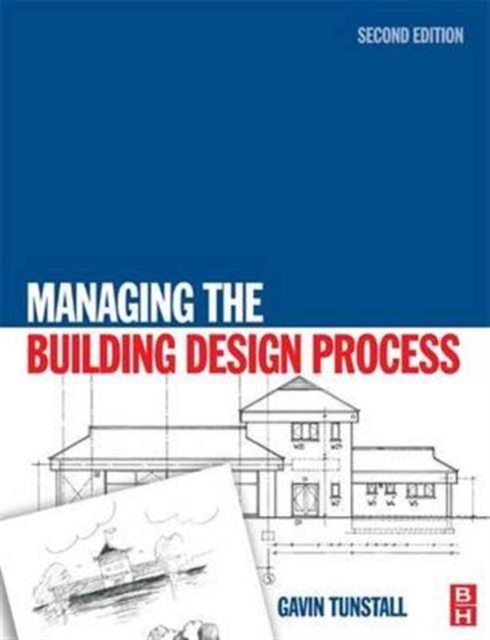 Managing the Building Design Process, Hardback Book