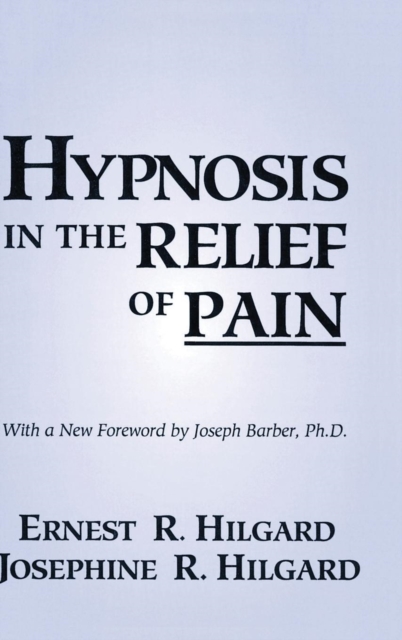 Hypnosis In The Relief Of Pain, Hardback Book