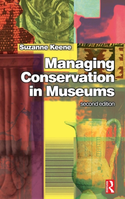 Managing Conservation in Museums, Hardback Book