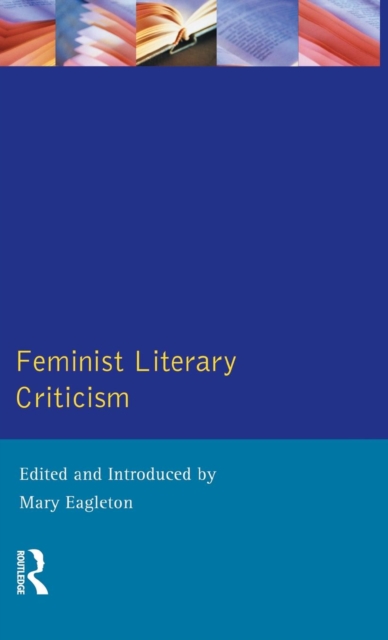 Feminist Literary Criticism, Hardback Book