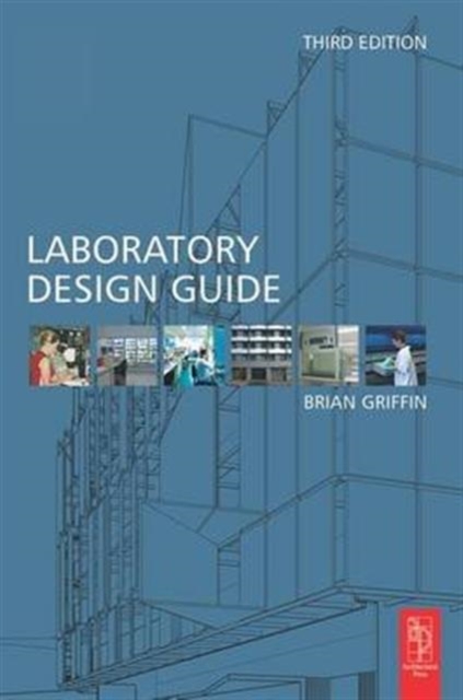 Laboratory Design Guide, Hardback Book