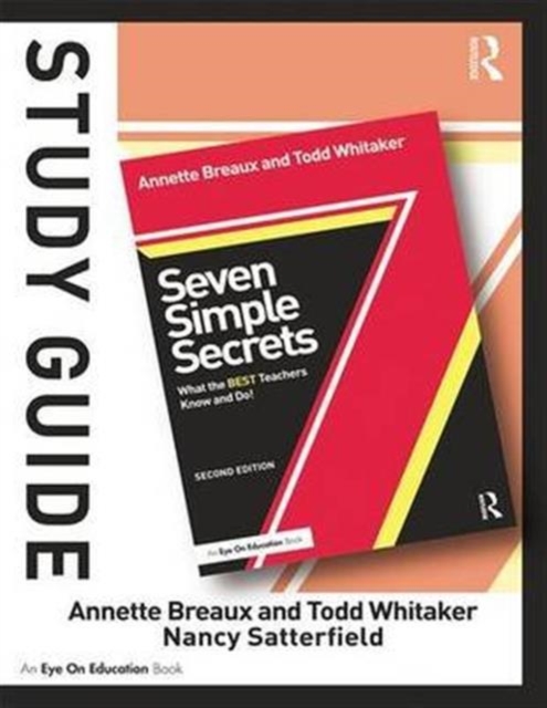Study Guide, Seven Simple Secrets : What the BEST Teachers Know and Do!, Hardback Book