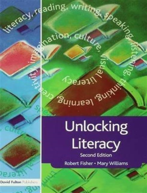 Unlocking Literacy : A Guide for Teachers, Hardback Book