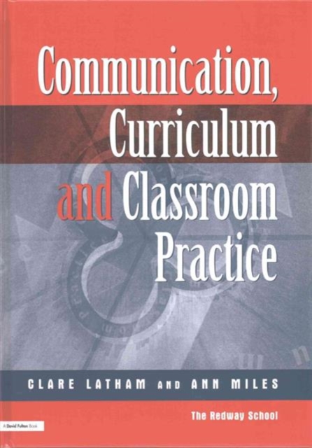 Communications,Curriculum and Classroom Practice, Hardback Book