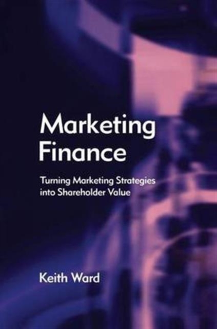 Marketing Finance, Hardback Book