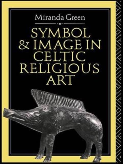 Symbol and Image in Celtic Religious Art, Hardback Book