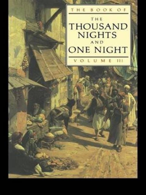 The Book of the Thousand and One Nights (Vol 3), Hardback Book