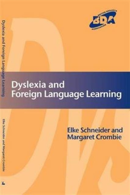 Dyslexia and Foreign Language Learning, Hardback Book