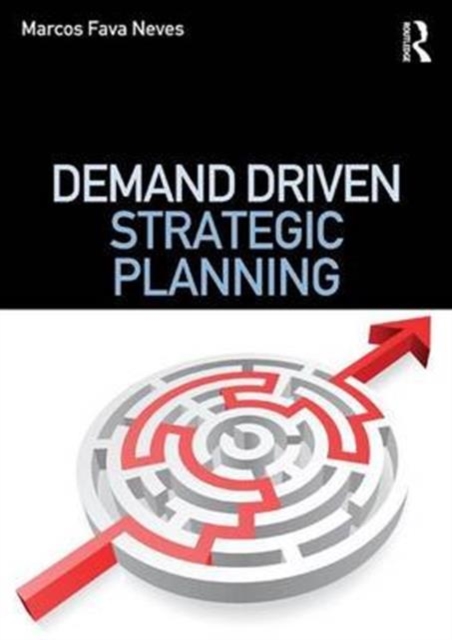 Demand Driven Strategic Planning, Hardback Book