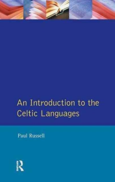 An Introduction to the Celtic Languages, Hardback Book