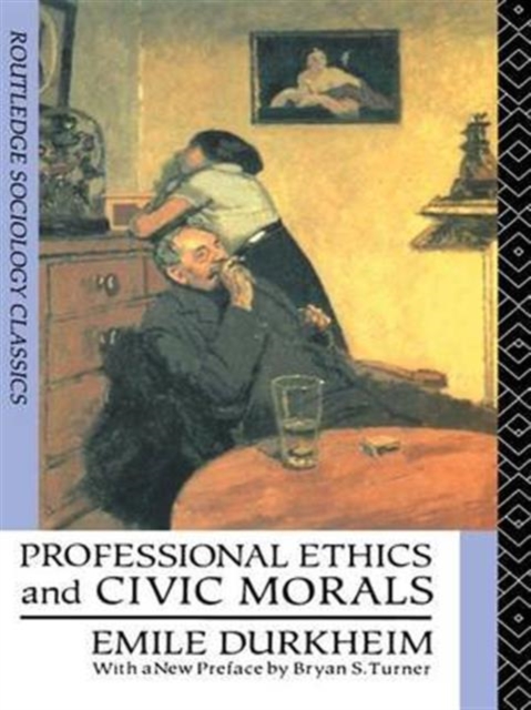 Professional Ethics and Civic Morals, Hardback Book