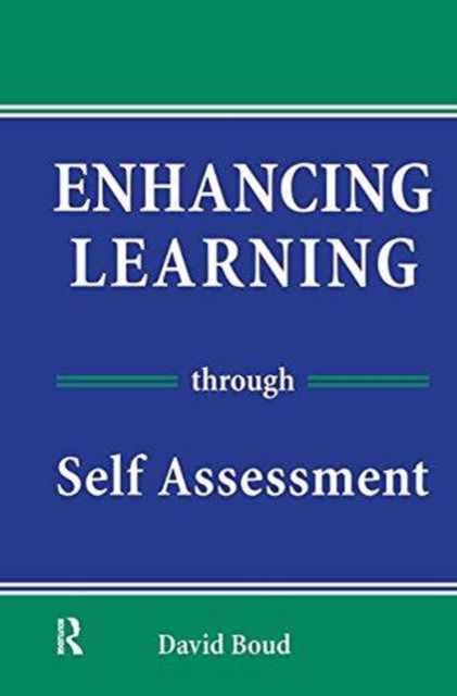 Enhancing Learning Through Self-assessment, Hardback Book