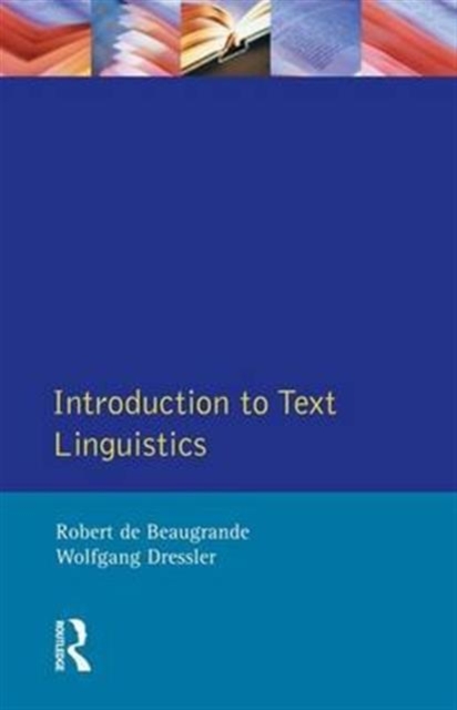Introduction to Text Linguistics, Hardback Book