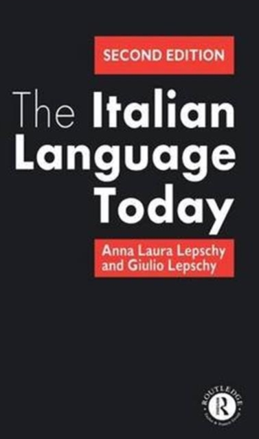 The Italian Language Today, Hardback Book