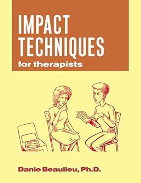 Impact Techniques for Therapists, Hardback Book