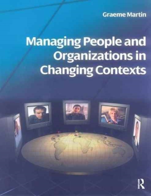 Managing People and Organizations in Changing Contexts, Hardback Book