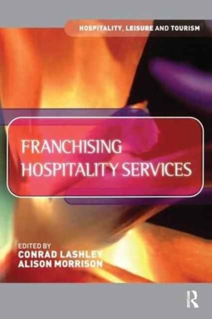 Franchising Hospitality Services, Hardback Book