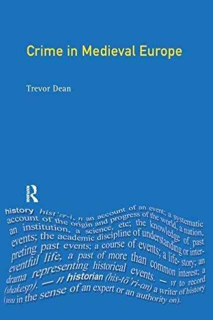 Crime in Medieval Europe : 1200-1550, Hardback Book