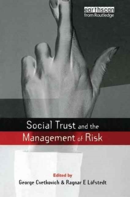 Social Trust and the Management of Risk, Hardback Book