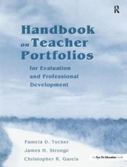 Handbook on Teacher Portfolios for Evaluation and Professional Development, Hardback Book