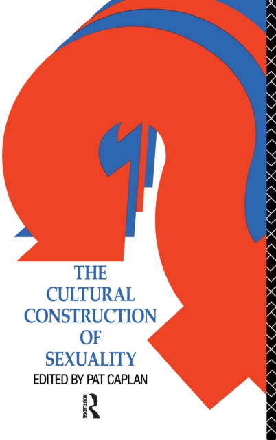 The Cultural Construction of Sexuality, Hardback Book